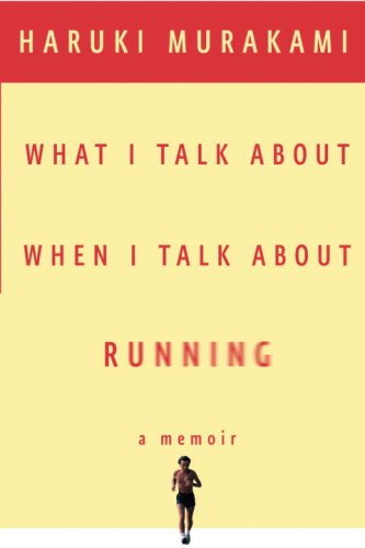 what_i_talk_about_when_i_talk_about_running-large